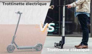Trottinette électrique vs classique